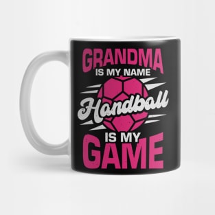 Grandma Is My Name Handball Is My Game Mug